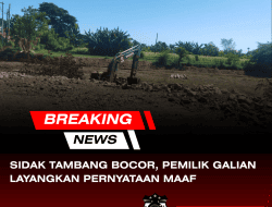 Sidak Tambang Bocor, Pemilik Galian Layangkan Pernyataan Maaf