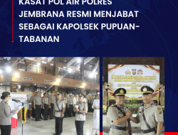 Sertijab Kasat Polairud Jembrana: AKP I Putu Suparta Lanjutkan Pengabdian sebagai Kapolsek Pupuan